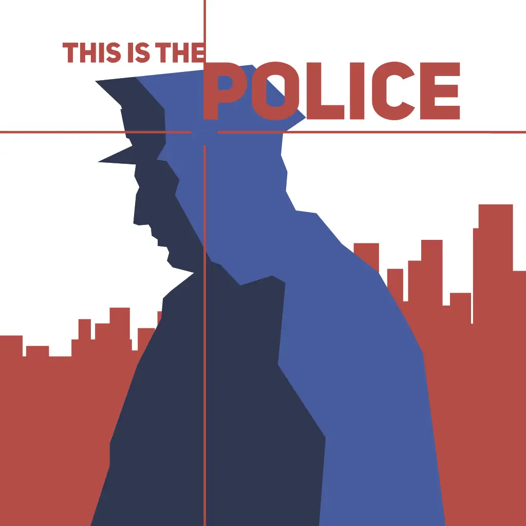 This Is the Police